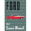 1957 Ford Car Owner's Manual - COLOR 